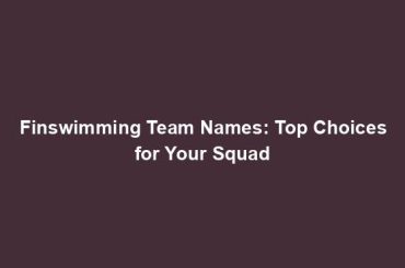 Finswimming Team Names: Top Choices for Your Squad