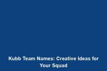 Kubb Team Names: Creative Ideas for Your Squad