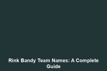 Rink Bandy Team Names: A Complete Guide